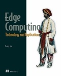 Cover: Edge Computing: A Friendly Introduction - Manning Publications