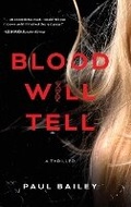 Cover: Blood Will Tell - Koehler Books