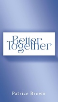Cover: Better Together - Xulon Press
