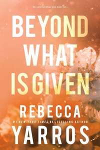 Enlarge image Cover: Beyond What is Given - Entangled Publishing, LLC