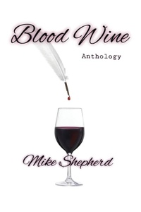 Abbildung von: Blood Wine Anthology - iUniverse