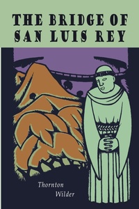 Abbildung von: The Bridge of San Luis Rey - Martino Fine Books