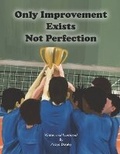 Cover: Only Improvement Exists Not Perfection - Assiya Desoky