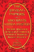 Cover: The Zigzag Papers or Who Wants Wanda Wasted - Road's End Press