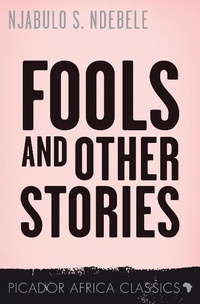 Abbildung von: Fools and other Stories - Picador Africa