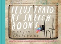 Cover: Illustrators' Sketchbooks - Chronicle Books
