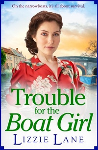 Abbildung von: Trouble for the Boat Girl - Boldwood Books Ltd