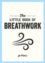 Cover: The Little Book of Breathwork - Summersdale