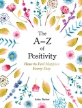 Cover: The A-Z of Positivity - Summersdale