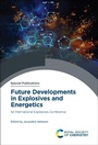 Cover: Future Developments in Explosives and Energetics - Royal Society of Chemistry
