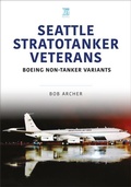 Cover: Seattle Stratotanker Veterans - Key Publishing Ltd