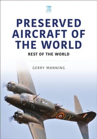 Enlarge image Cover: Preserved Aircraft of the World - Key Publishing Ltd