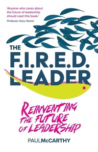 Enlarge image Cover: The FIRED Leader - Practical Inspiration Publishing