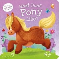 Enlarge image Cover: What Does Pony Like? - Autumn Publishing