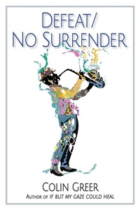 Enlarge image Cover: Defeat/No Surrender - ACMI Press