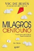 Cover: Milagros ciento uno - Harvest Books Ltd