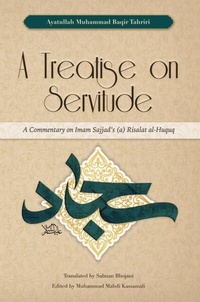 Abbildung von: A Treatise on Servitude - Bab Al-Ridha Publications Ltd