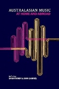 Cover: Australasian Music, at Home and Abroad - Australian Scholarly Publishing