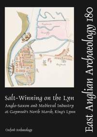 Abbildung von: EAA 180: Salt-Winning on the Lyn - Oxford Archaeology East