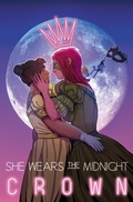 Cover: She Wears the Midnight Crown - Duck Prints Press LLC