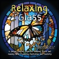 Cover: Relaxing Glass - Tiny Fox Press LLC