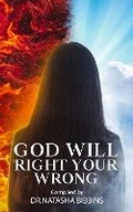 Cover: God Will Right Your Wrong - Chosenbutterfly Publishing