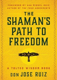 Enlarge image Cover: The Shaman's Path to Freedom - Hierophant Publishing