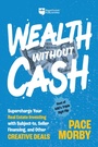 Cover: Wealth without Cash - BiggerPockets Publishing