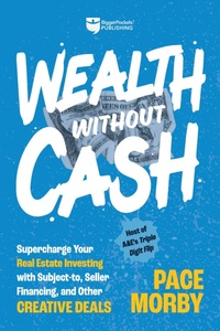 Abbildung von: Wealth without Cash - BiggerPockets Publishing