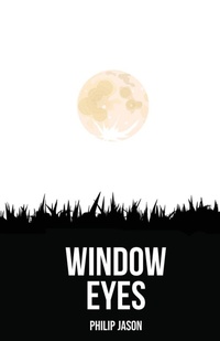 Enlarge image Cover: Window Eyes - Unsolicited Press