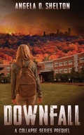 Cover: Downfall - Two Oaks Publishing, LLC