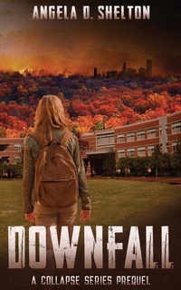 Enlarge image Cover: Downfall - Two Oaks Publishing, LLC