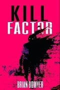 Cover: Kill Factor - Potter's Grove Press LLC
