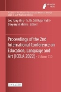 Cover: Proceedings of the 2nd International Conference on Education, Language and Art (ICELA 2022) - Atlantis Press
