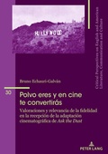 Cover: Polvo eres y en cine te convertir&aacute;s - Peter Lang Verlag
