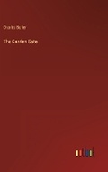 Cover: The Garden Gate - Outlook Verlag