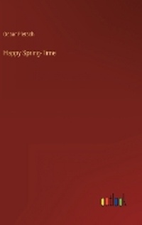 Enlarge image Cover: Happy Spring-Time - Outlook Verlag