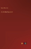 Cover: A Life that Speaketh - Outlook Verlag