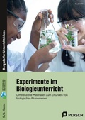 Cover: Experimente im Biologieunterricht - Persen Verlag in der AAP Lehrerwelt GmbH