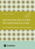 Cover: Das kleine Buch der Pflanzenheilkunde - tredition