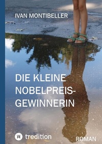 Abbildung von: Die kleine Nobelpreisgewinnerin - tredition