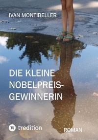 Abbildung von: Die kleine Nobelpreisgewinnerin - tredition