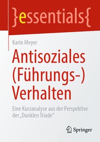 Abbildung von: Antisoziales (Führungs-)Verhalten - Springer