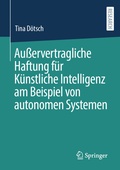 Abbildung von: Außervertragliche Haftung für Künstliche Intelligenz am Beispiel von autonomen Systemen - Springer