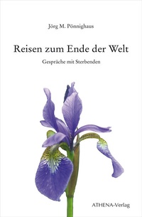 Abbildung von: Reisen zum Ende der Welt - ATHENA-Verlag