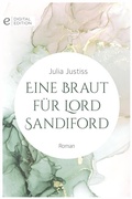 Cover: Eine Braut f&uuml;r Lord Sandiford - CORA Verlag