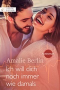 Cover: Ich will dich noch immer wie damals - CORA Verlag