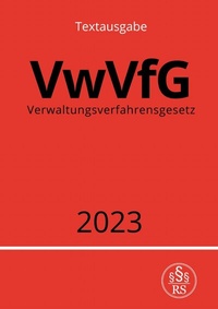 Abbildung von: Verwaltungsverfahrensgesetz - VwVfG 2023 - epubli