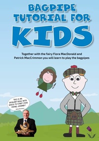 Abbildung von: Bagpipe Tutorial for Kids - Books on Demand