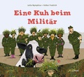 Cover: Eine Kuh beim Milit&auml;r - TULIPAN
